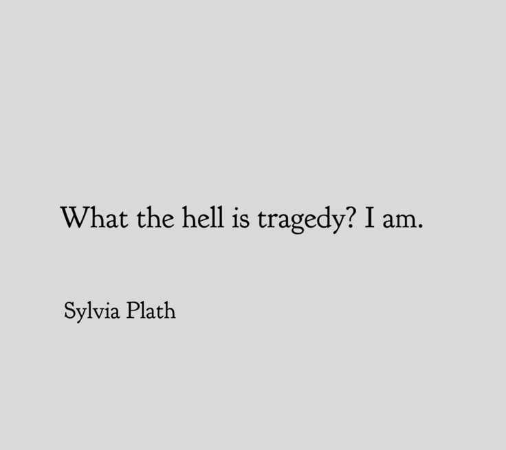 Suffering and tragedy- Sylvia Plath